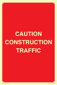 CAUTION CONSTRUCTION TRAFFIC